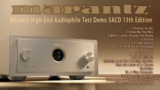 Marantz High End Audiophile Test Demo 13th Edition [upl. by Gruber]