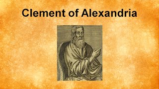 Clement of Alexandria [upl. by Nyer551]