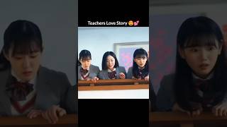 High School Teacher Love Story😍💞 [upl. by Lawley]