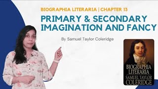 Biographia Literaria by Samual Taylor Coleridge  English Literary Criticism [upl. by Rodriguez]