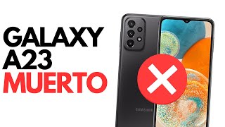 ⚠️ IMPORTANTE  Samsung Galaxy A23 Muerto por Actualización [upl. by Lonergan637]