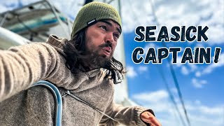 WILD OFFSHORE SAILING Even the captain cant handle it 🤢 Episode 277 [upl. by Duaner446]