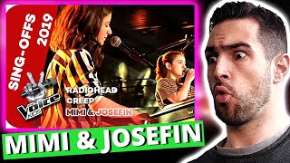 MIMI amp JOSEFIN  CREEP quot Radioheadquot  The Voice Kids 2019║REACTION [upl. by Assirehc]