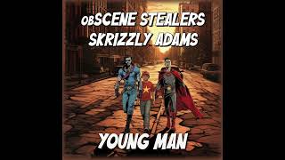 obScene Stealers X Skrizzly Adams [upl. by Ardnuhs310]