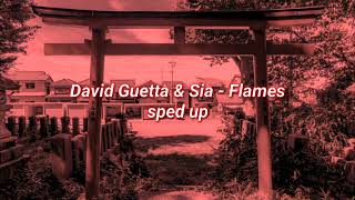 David Guetta amp Sia  Flames sped up [upl. by Otreblada]