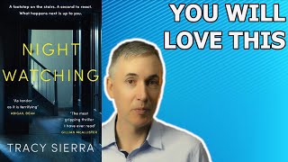 NEW RELEASE Tracy Sierra  Nightwatching  Book Review [upl. by Inkster]