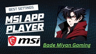 MSI Settings For HighLevel Performance In Medium  End PCs  MSI App Player  Tips amp Tricks 2 [upl. by Guthrie89]