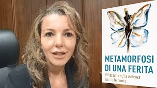 quotMetamorfosi di una Ferita Riflessioni sulla violenza contro le donnequot [upl. by Gretchen]