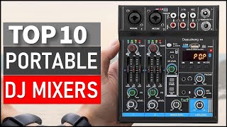 ✅ Best Portable DJ Mixers on The Market in 2024  Top 10 Best Portable DJ Mixers Top 5 Picks [upl. by Nnyleuqcaj]