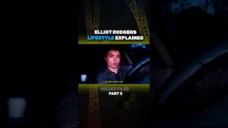 Elliot Rodger part 3 [upl. by Allicerp]