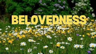 Belovedness lyrics by Sarah Kroger [upl. by Nial]