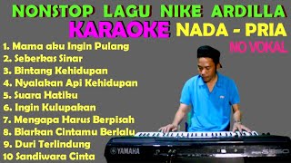 10 LAGU NIKE ARDILLA  KARAOKE Nada Pria HD [upl. by Armand]