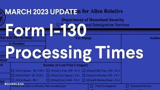 Form I130 Processing Times  March 2023 Update [upl. by Baptlsta]