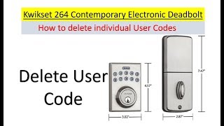 How To Delete User Codes on the Kwikset 264 Electronic Deadbolt Door Lock by using the 2 key [upl. by Nolyag]