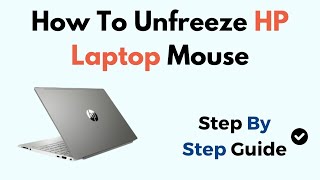 How To Unfreeze HP Laptop Mouse Windows 11 [upl. by Norrahc836]