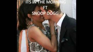 ROBIN THICKE FT SNOOP DOGGITS IN THE MORNING [upl. by Pellet]