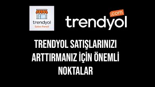 TRENDYOL SİPARİŞLERİNİZİ ARTTIRMA YOLLARI [upl. by Naman441]