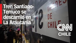 Tren SantiagoTemuco se descarriló en la Región de La Araucanía durante su viaje inaugural [upl. by Emmons404]