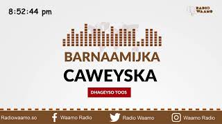 Barnaamijka Caweyska ee Waamo Radio [upl. by Barolet]