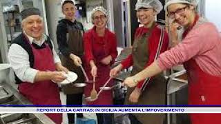 REPORT DELLA CARITAS IN SICILIA AUMENTA LIMPOVERIMENTO [upl. by Rettuc]