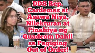 DDS Rep Cardemas at Asawa Niya Nilekturan at Pinahiya ng Quadcom Dahil sa Pagiging Out of Order [upl. by Eisenstark470]