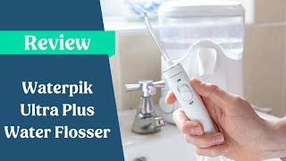 Waterpik Ultra Plus Water Flosser Review [upl. by Sari]