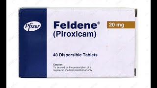 Piroxicam FELDENE Side Effects Dosage Uses and More [upl. by Asum490]