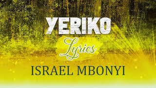 Israel Mbonyi Yeriko lyrics [upl. by Etna]