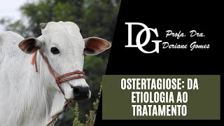 004 Ostertagiose Da Etiologia ao Tratamento [upl. by Lehcir214]