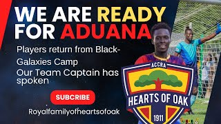 Accra Hearts of oak Ready to face Aduana United  Captain Promise win👌🙌🙌 Phobia Never Say die🙌🙌🙌 [upl. by Ezra]