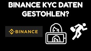 Binance KYC Daten gestohlen was steckt dahinter [upl. by Aivlys]