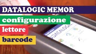 Datalogic Memor configurazione lettore barcode [upl. by Tap]