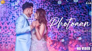 PHOTOAAN  Ishan Bagga amp Simran Narula  YUSAF KHAN  MAGIC  GURSANJ  Latest Punjabi Songs 2022 [upl. by Melliw]