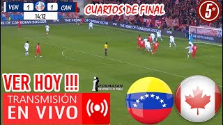 Venezuela vs Canadá En Vivo DONDE VER A QUE HORA JUEGA VENEZUELA VS CANADA 4TOS DE FINAL TV [upl. by Shela]