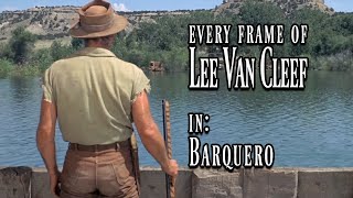 Every Frame of Lee Van Cleef in  Barquero 1970 [upl. by Jdavie]