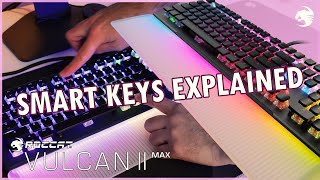 ROCCAT Smart Keys And EasyShift Explained Vulcan II Max amp Mini Tutorial [upl. by Kehsihba842]