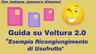 Guida su Voltura 20 quotesempio Ricongiungimento di Usufruttoquot [upl. by Ahtelrac]