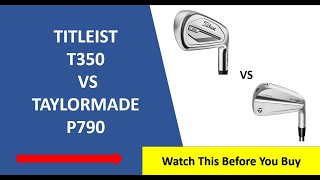 ✅ Titleist T350 Vs Taylormade P790 23 Irons Review  Must Watch [upl. by Elke]