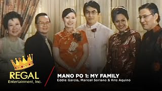 MANO PO 1 MY FAMILY Eddie Garcia Maricel Soriano amp Kris Aquino  Full Movie [upl. by Nagaem]