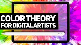 Color Theory for Digital Artists amp Beginners [upl. by Yunfei77]