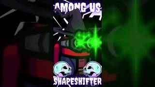 IMPOSTOR Enters GOD MODE  SHAPESHIFTER  Among Us😱 [upl. by Lladnik587]