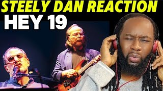 STEELY DAN Hey Nineteen Live REACTION  One of the greatest bands ever [upl. by Cirdor]