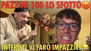 PAZZINI 100 LO SFOTTÒ❌😡VI FARÒ IMPAZZIRE INTERISTI PER TUTTA LA STAGIONE😳😂 REAGIAMO ALLO SFOTTÒ 😡 [upl. by Enajyram]