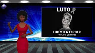 luto morre Ludmila Ferber aos 56 anos vitimia de um cancer Ultimas Noticias [upl. by Anem]