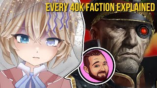 VTUBER REACTS to Bricky Every single Warhammer 40k WH40k Faction Explained  Part 1 [upl. by Castillo416]