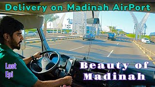 148 Delivery On MADINAH AIRPORT What a Beauty of Madinah 😍 truckdriver saudiarabia haiderbhai [upl. by Aerdnaid]