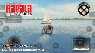 Rapala Fishing Pro Series Switch Skyline Edge Emulator Android v72 Game Test [upl. by Omixam]