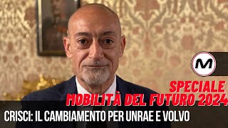 Strategia che cambiano con Michele Crisci di UNRAE e Volvo  SPECIALE MOBILITÀ ELETTRICA 2024 [upl. by Brandy222]