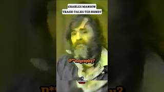 Charles Mansons Harsh Opinion On Ted Bundy [upl. by Schonfeld]