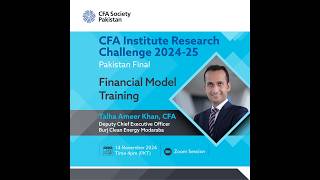 CFA IRC 2024  2025  Financial Model Training  CFA Society Pakistan [upl. by Tarabar]